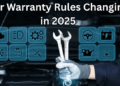 Car Warranty Rules Changing in 2025 – New Coverage Explained